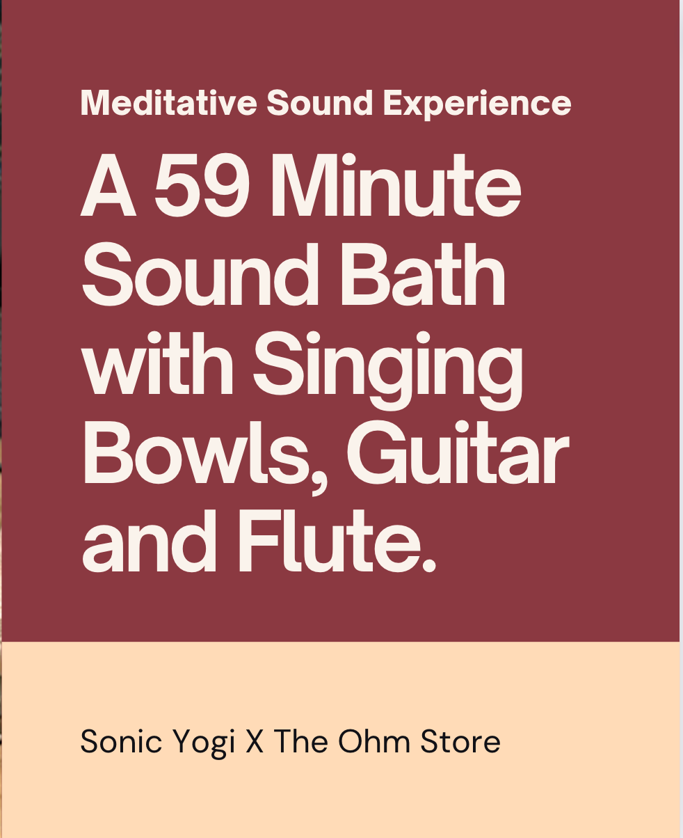 59 Minute Sound Bath With Singing Bowls, Guitar and Flute